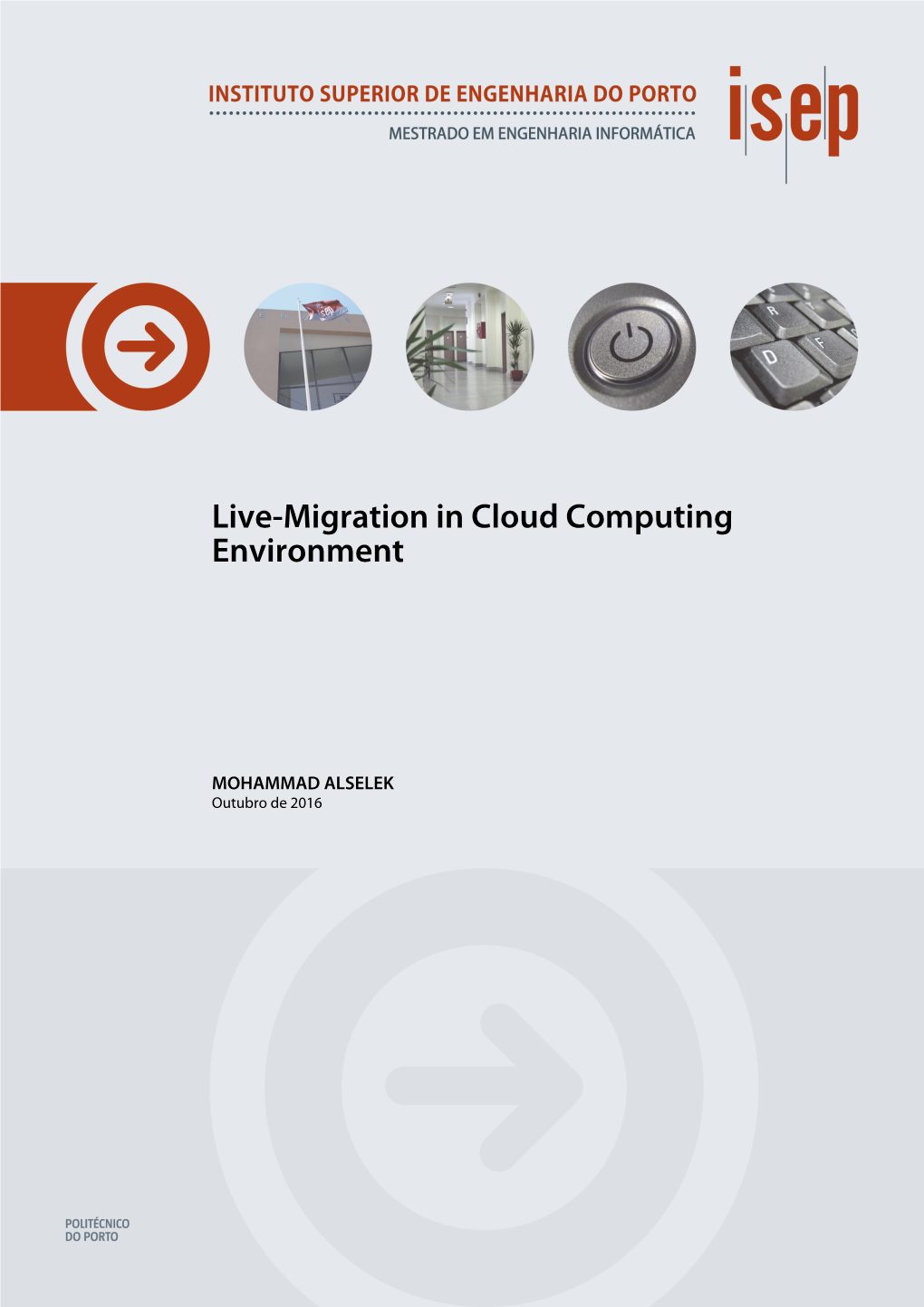 Live-Migration in Cloud Computing Environment