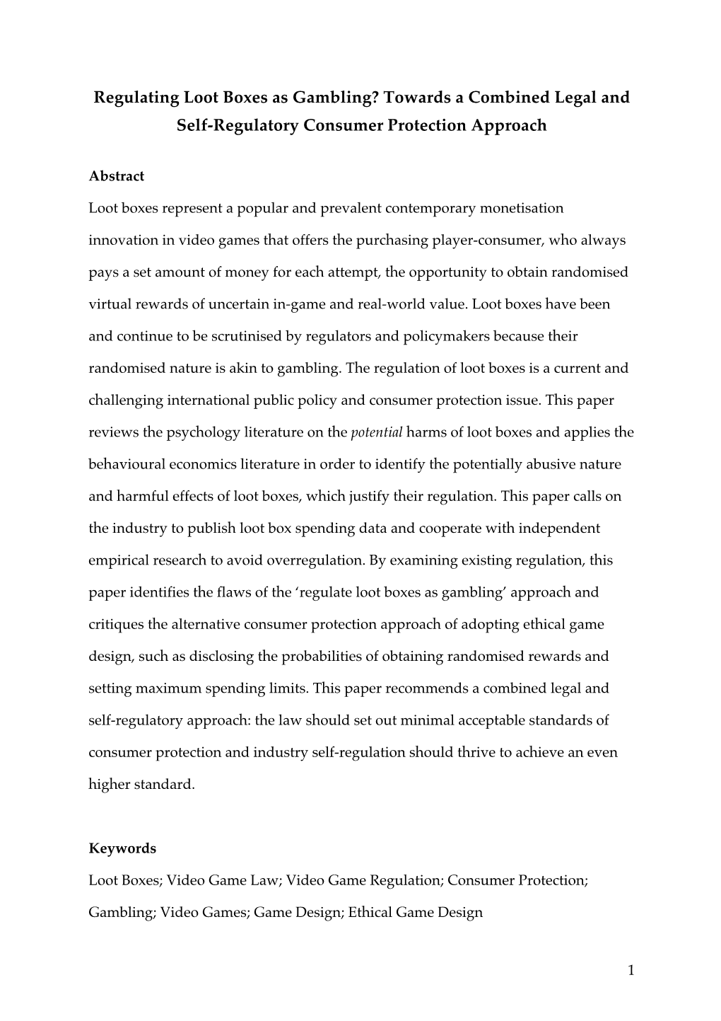 Regulating Loot Boxes As Gambling? Towards a Combined Legal and Self-Regulatory Consumer Protection Approach