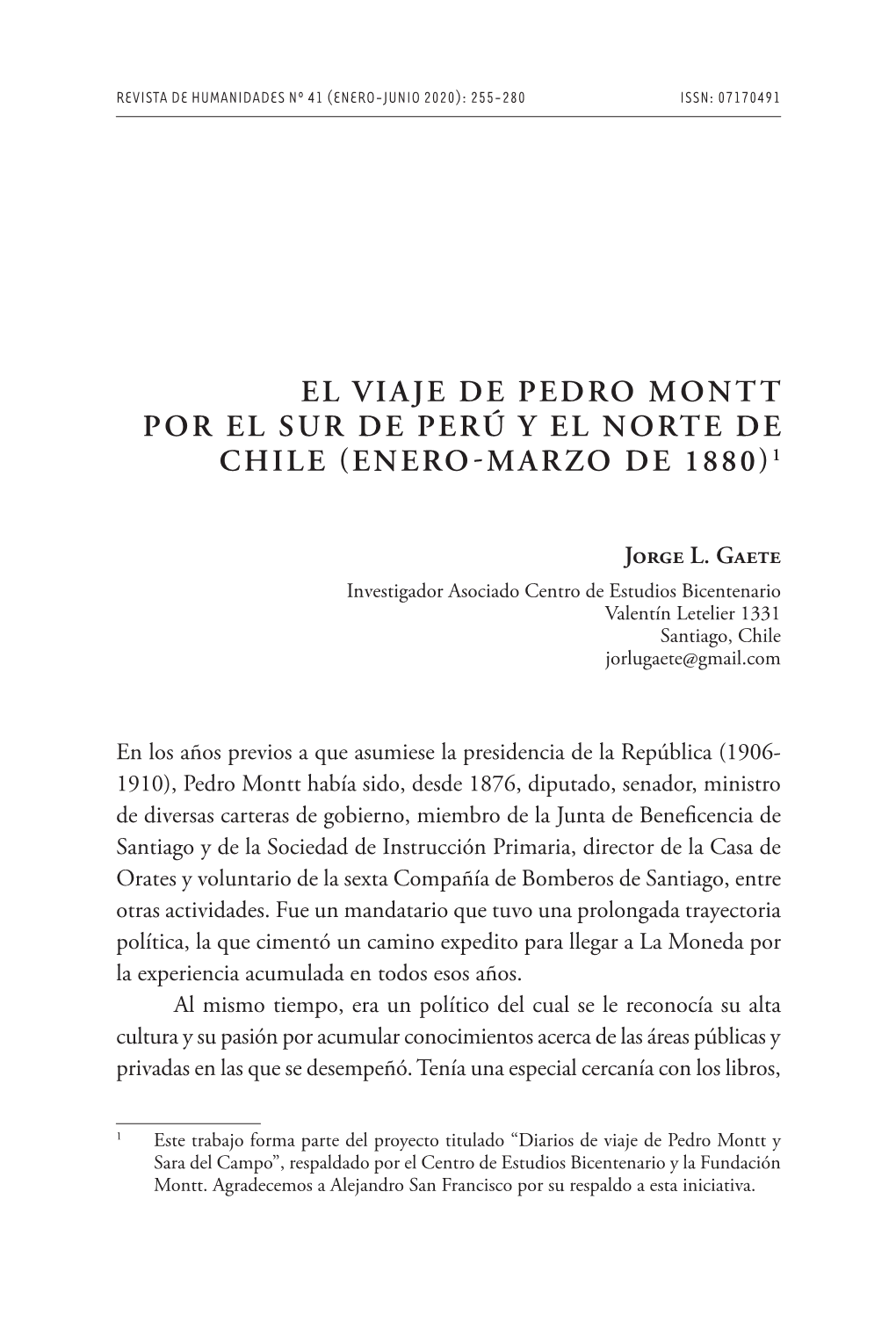 El Viaje De Pedro Montt Por El Sur De Perú Y El Norte De Chile (Enero-Marzo De 1880)1