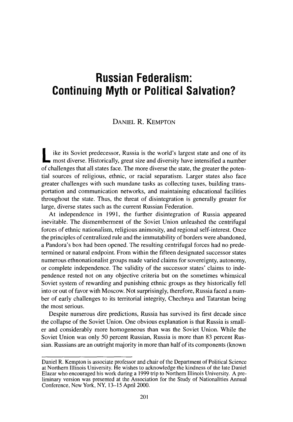 Russian Federalism: Continuing Myth Or Political Salvation?