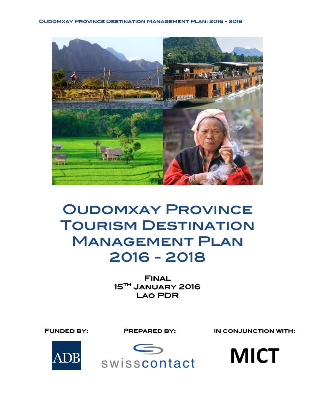 Oudomxay Province Tourism Destination Management Plan 2016 - 2018