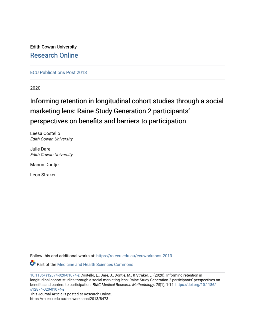 Informing Retention in Longitudinal Cohort