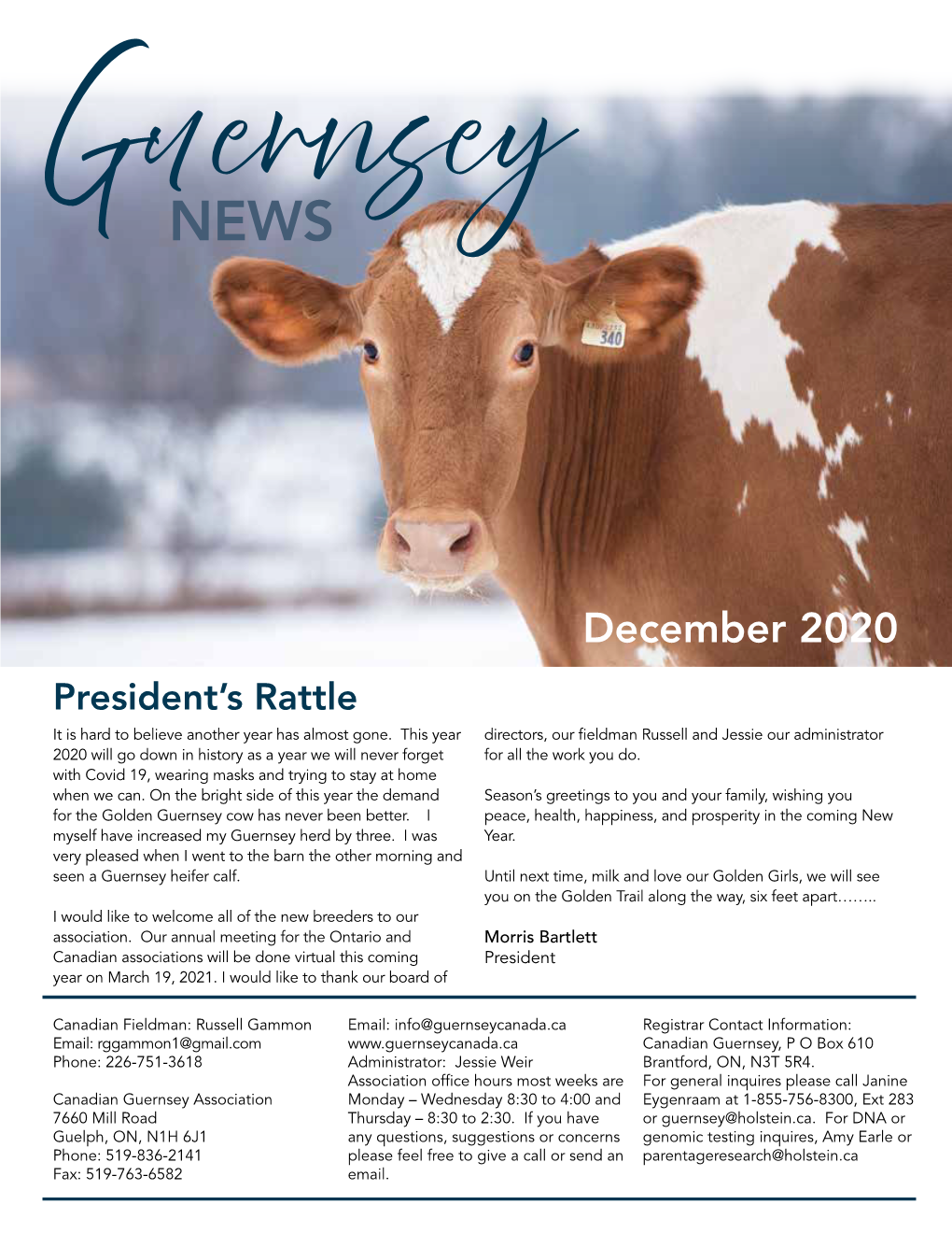 December 2020 President’S Rattle It Is Hard to Believe Another Year Has Almost Gone