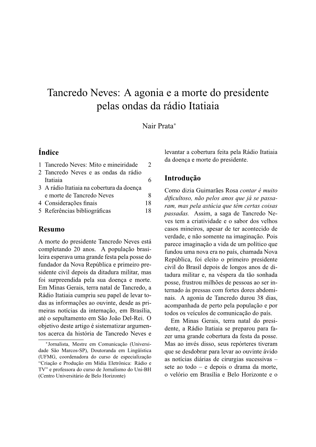 Tancredo Neves: a Agonia E a Morte Do Presidente Pelas Ondas Da Rádio Itatiaia