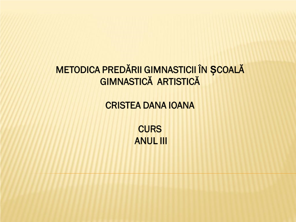 Metodica Predării Gimnasticii În Școală Gimnastică Artistică Cristea