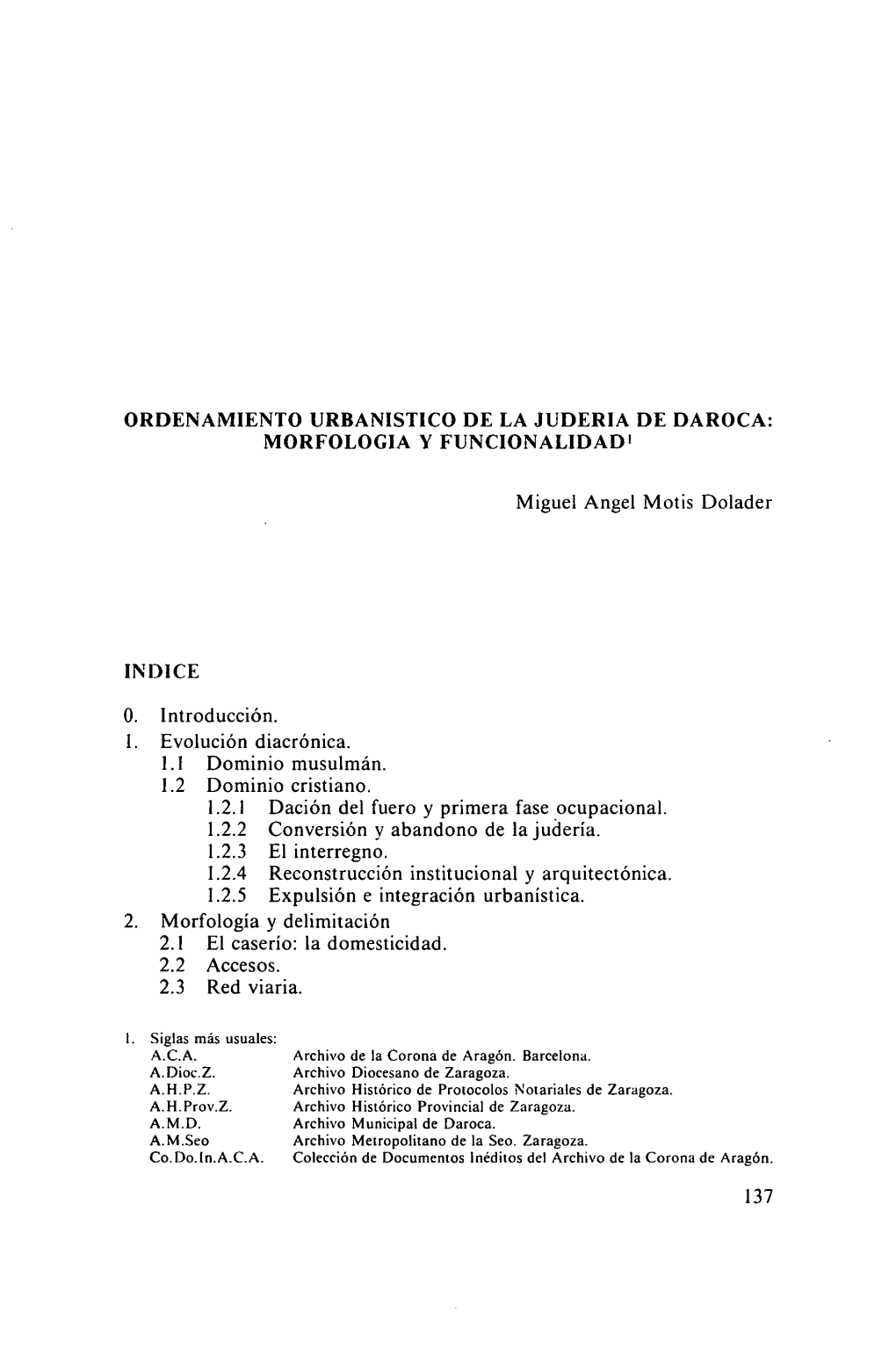 Ordenamiento Urbanistico De La Juderia De Daroca: Morfologia Y Funcionalidadi