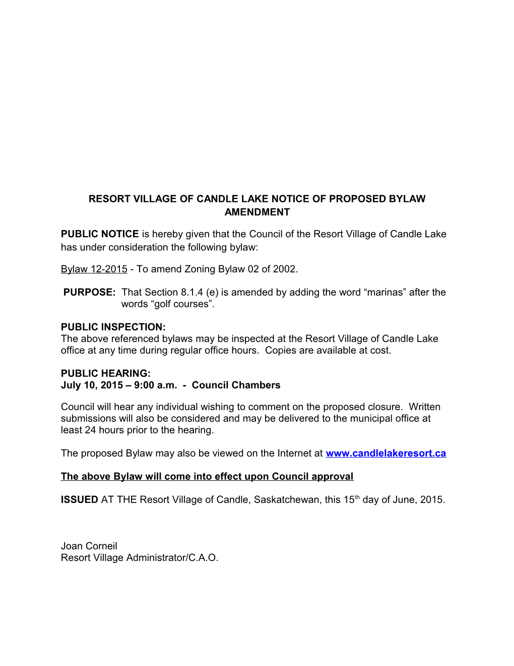 Resort Village of Candle Lake Notice of Proposed Bylaw Amendment