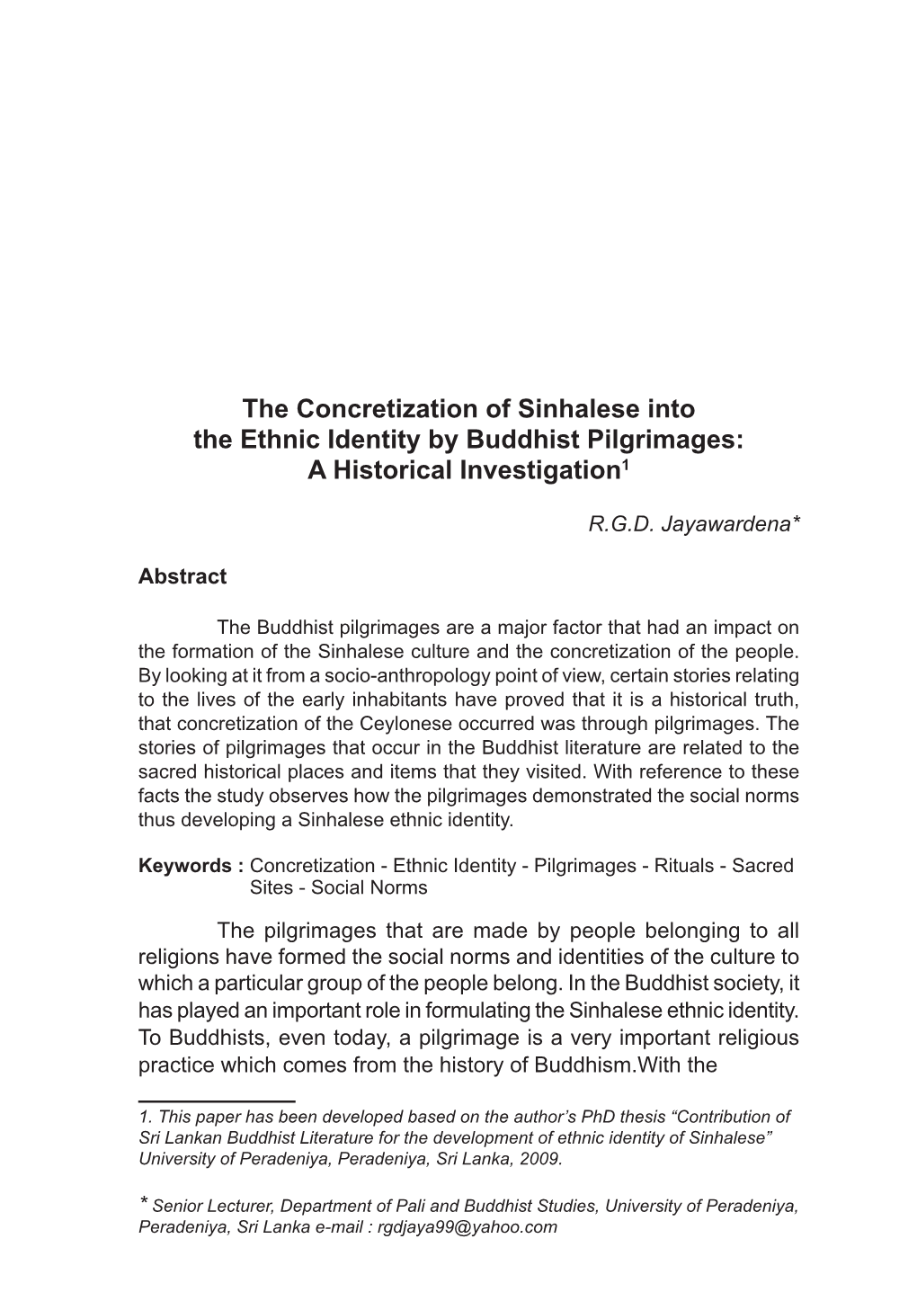 The Concretization of Sinhalese Into the Ethnic Identity by Buddhist Pilgrimages: a Historical Investigation1