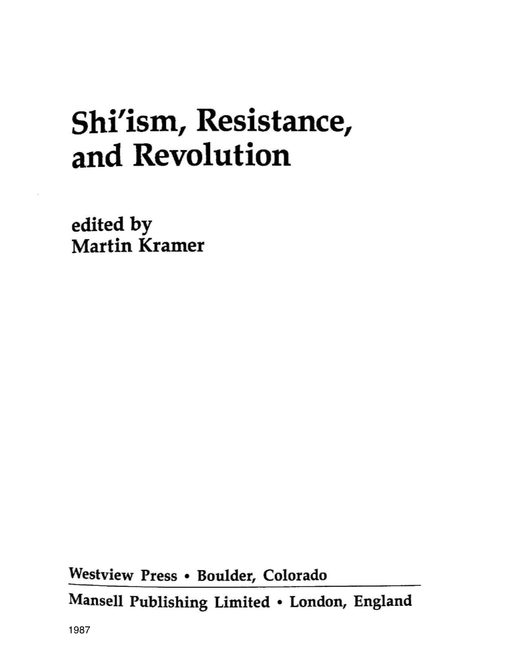 Shi'ism, Resistance, and Revolution