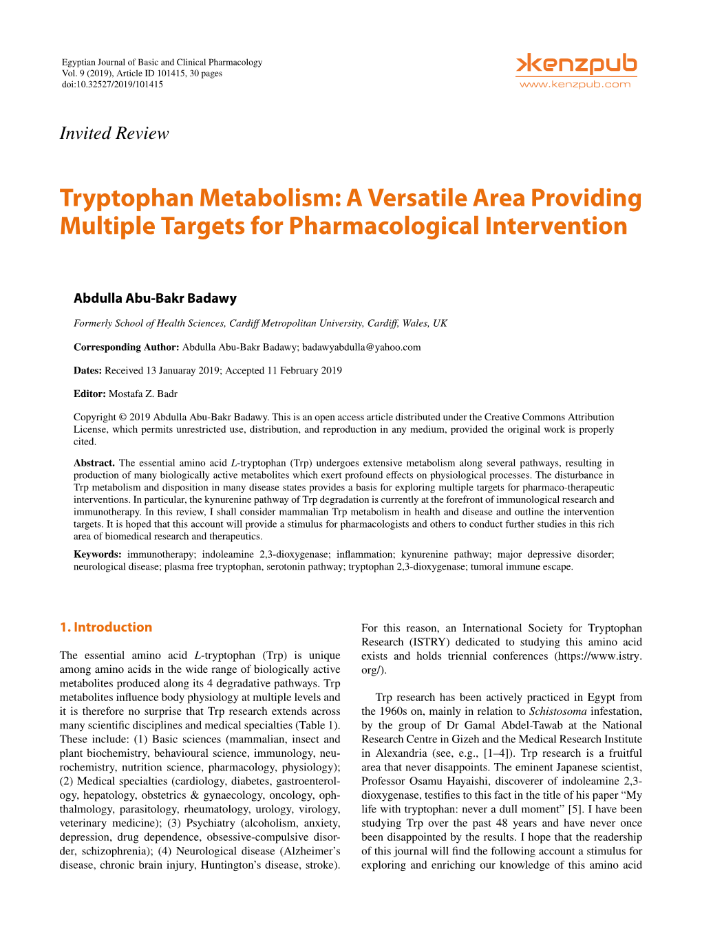 Tryptophan Metabolism: a Versatile Area Providing Multiple Targets for Pharmacological Intervention