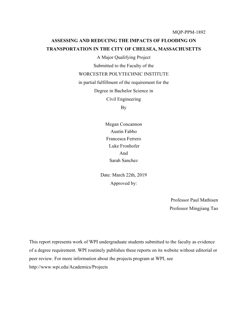 MQP-PPM-1892 ASSESSING and REDUCING the IMPACTS of FLOODING on TRANSPORTATION in the CITY of CHELSEA, MASSACHUSETTS a Major Qual