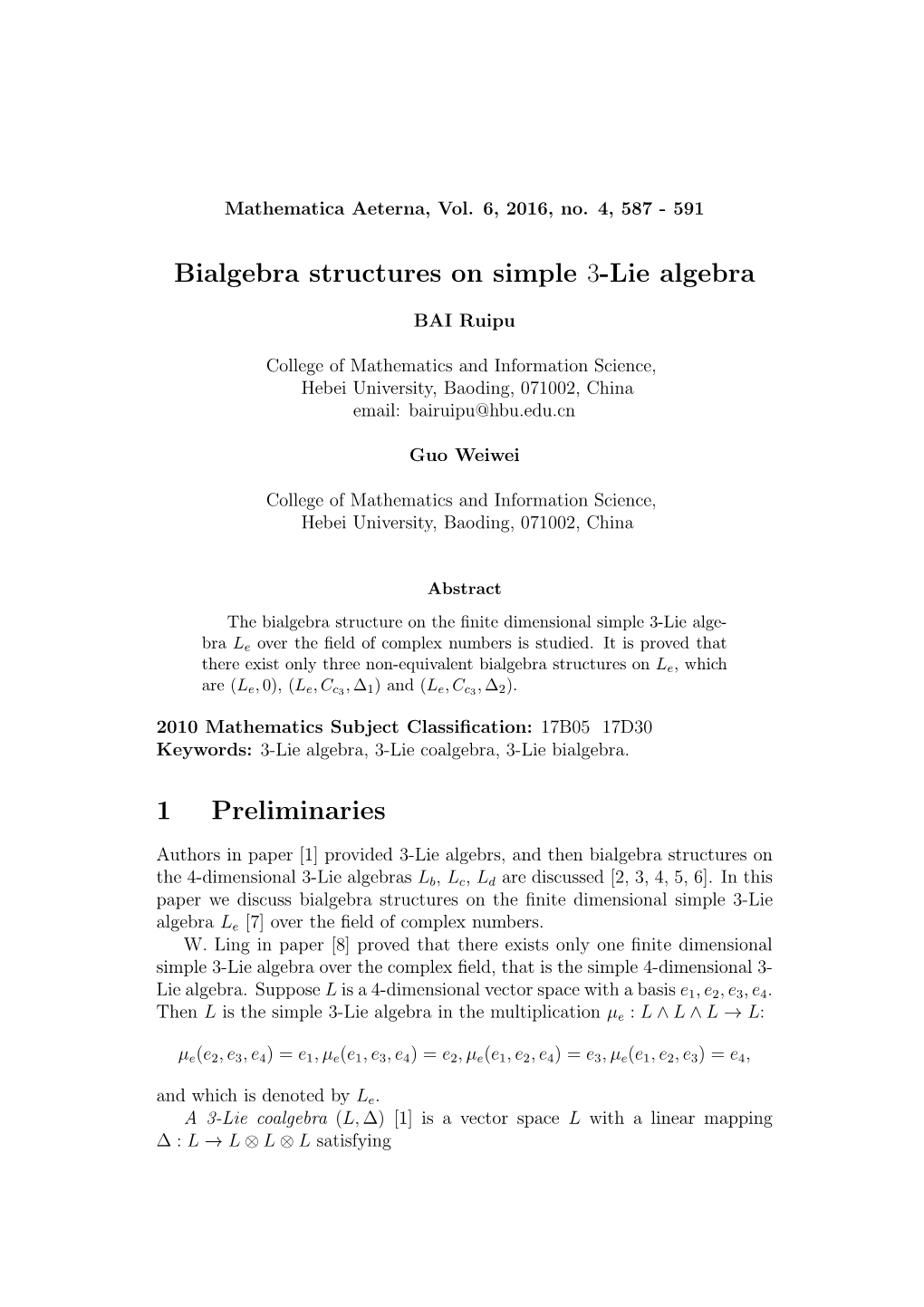 Bialgebra Structures on Simple 3-Lie Algebra 1 Preliminaries