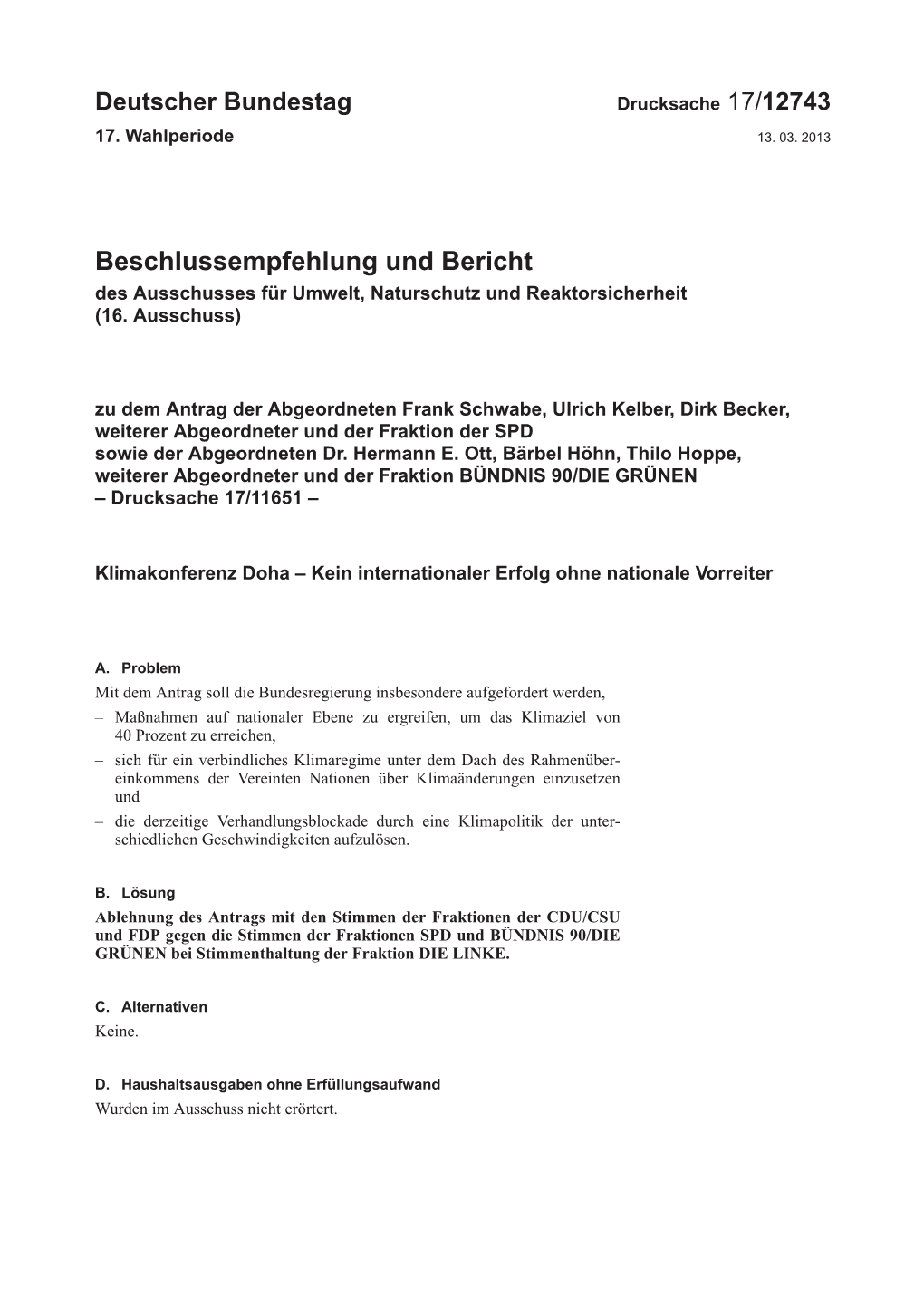 Beschlussempfehlung Und Bericht Des Ausschusses Für Umwelt, Naturschutz Und Reaktorsicherheit (16