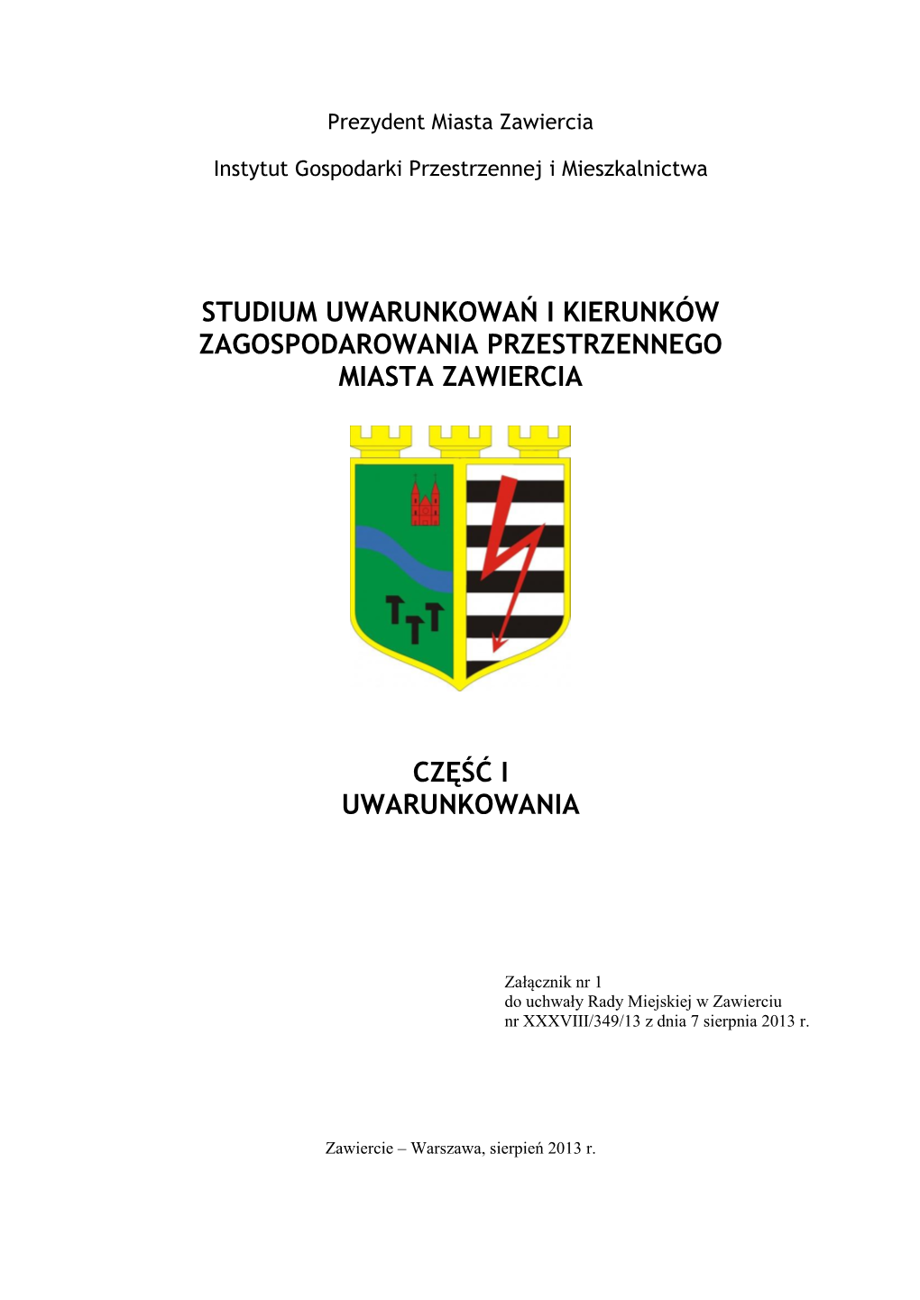 Studium Uwarunkowań I Kierunków Zagospodarowania Przestrzennego Miasta Zawiercia