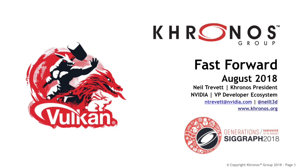 01 Khronos Fast Forward SIGGRAPH Aug18