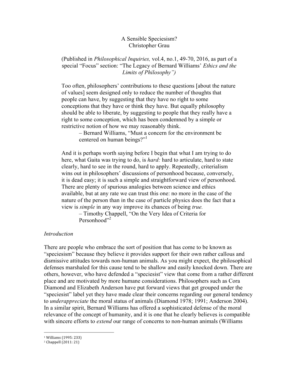 A Sensible Speciesism? Christopher Grau (Published in Philosophical Inquiries, Vol.4, No.1, 49-70, 2016, As Part of a Special L