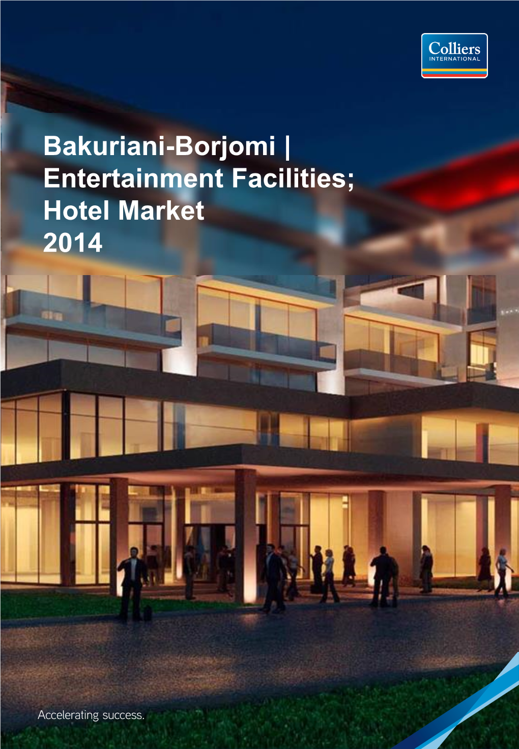 Bakuriani-Borjomi | Entertainment Facilities; Hotel Market 2014 Bakurani