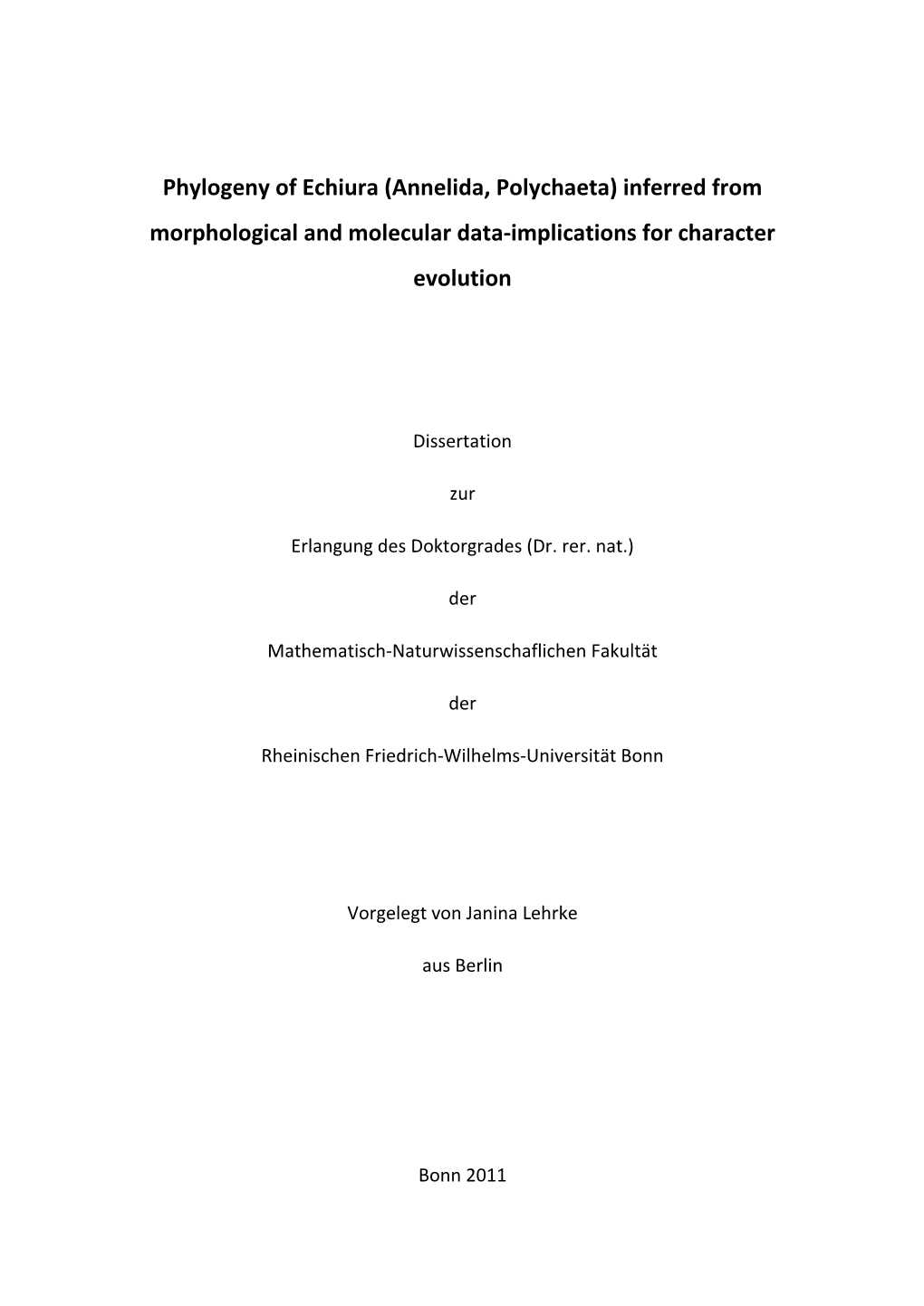 Phylogeny of Echiura (Annelida, Polychaeta) Inferred from Morphological and Molecular Data-Implications for Character Evolution