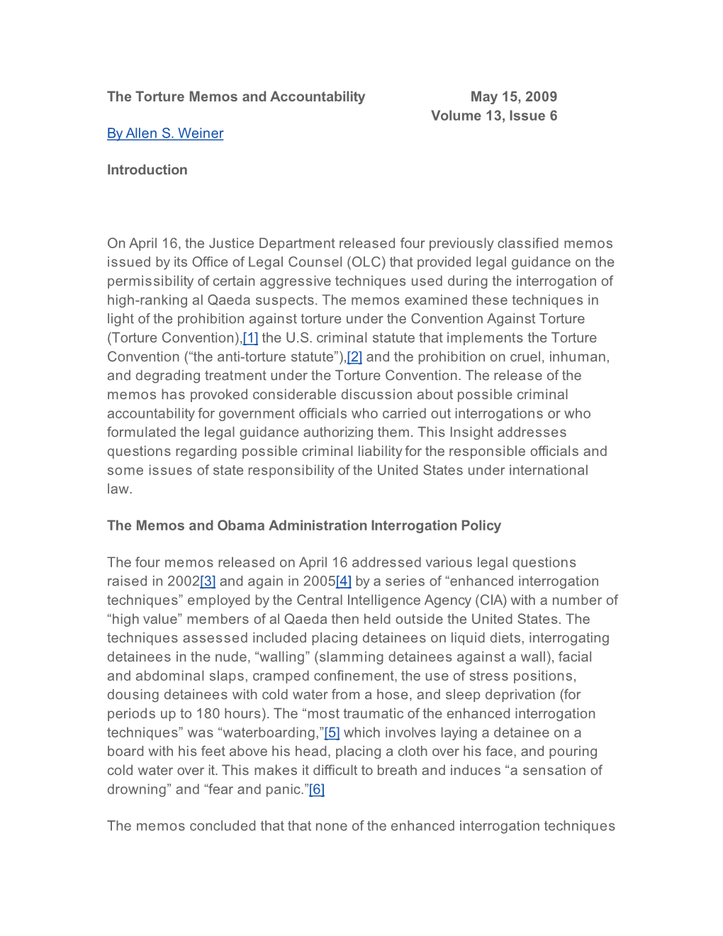 The Torture Memos and Accountability May 15, 2009 Volume 13, Issue 6 by Allen S