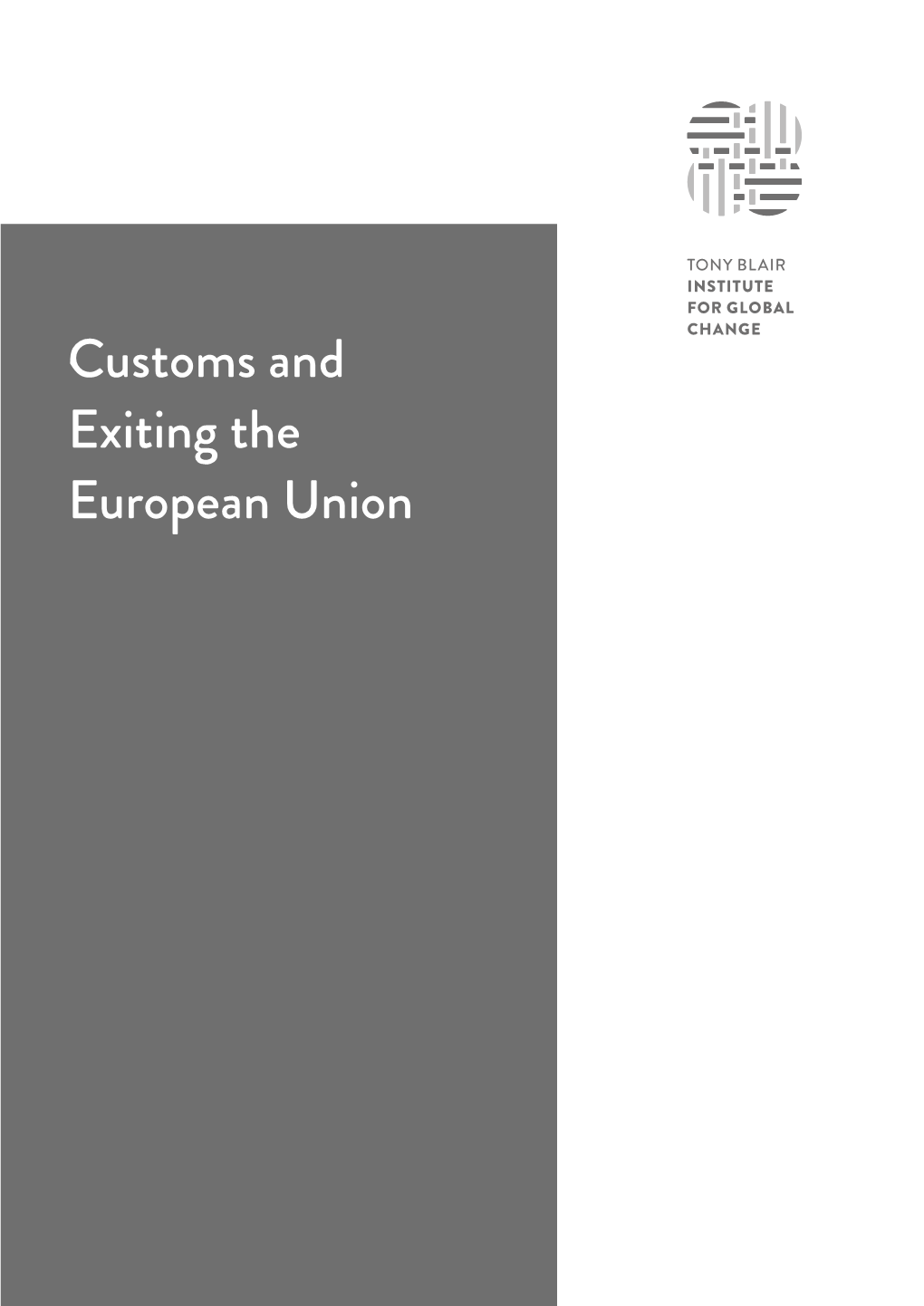 Customs and Exiting the European Union | Institute for Global Change