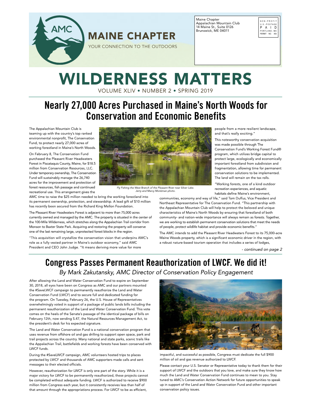 SPRING 2019 Nearly 27,000 Acres Purchased in Maine’S North Woods for Conservation and Economic Benefits