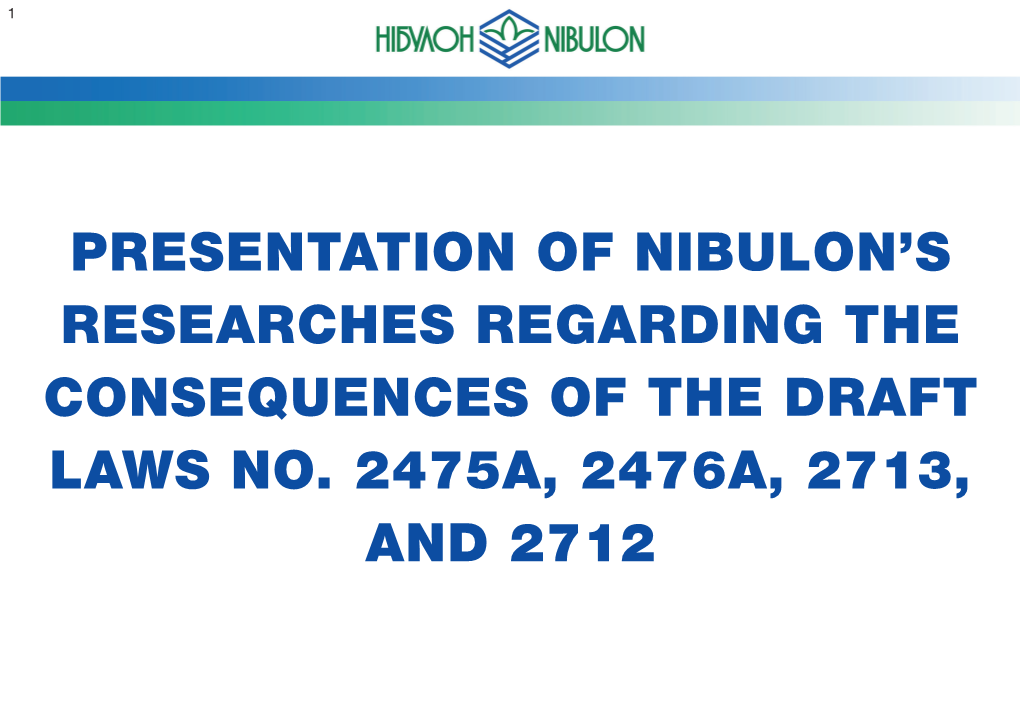 Presentation of Nibulon's Researches Regarding the Consequences of The