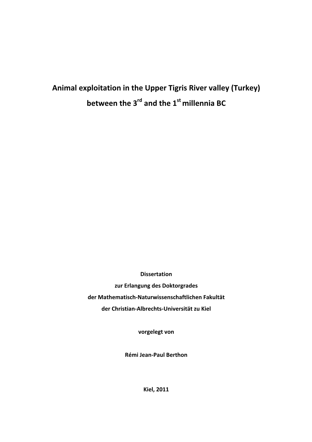 Animal Exploitation in the Upper Tigris River Valley (Turkey) Between the 3Rd and the 1St Millennia BC