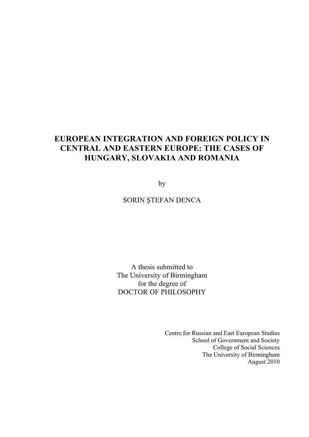 European Integration and Foreign Policy in Central and Eastern Europe: the Cases of Hungary, Slovakia and Romania