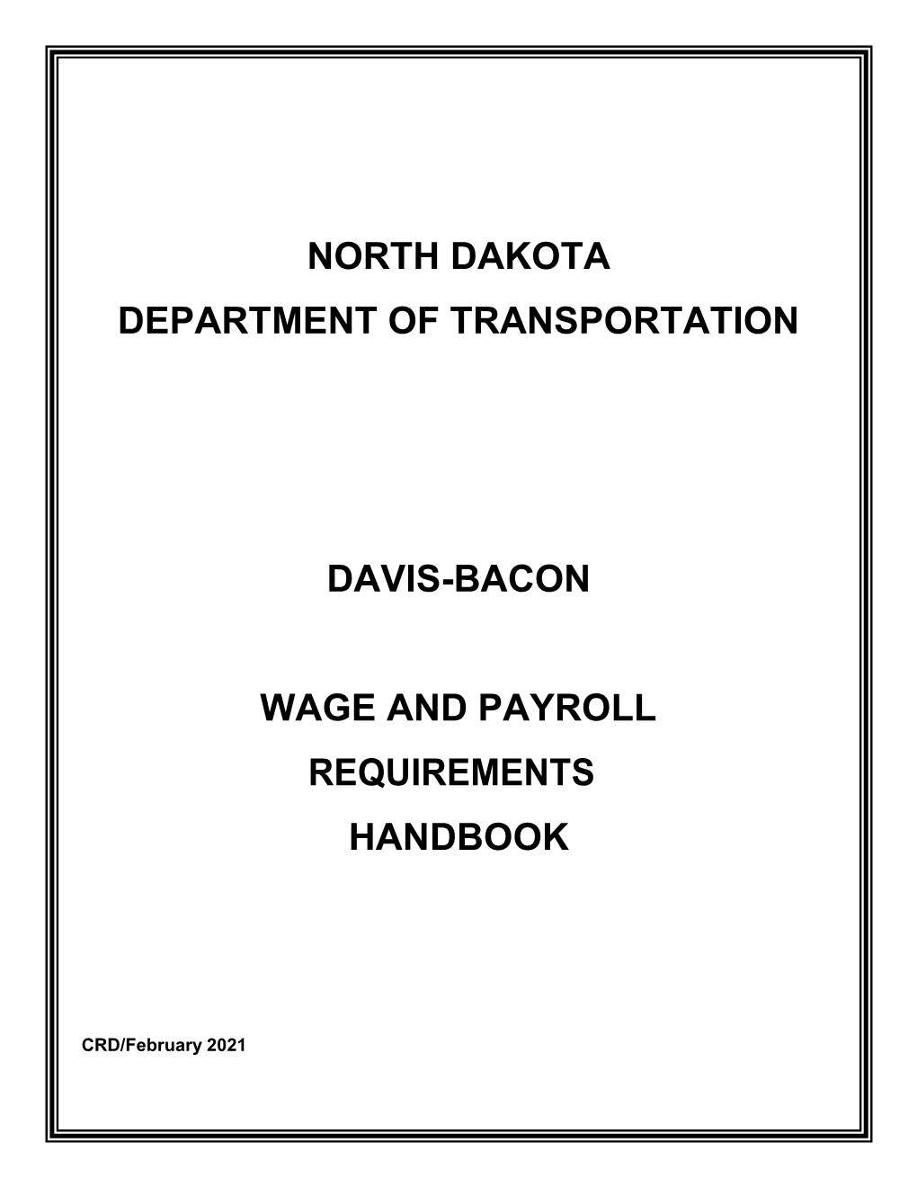 Davis-Bacon Wage and Payroll Requirements Handbook
