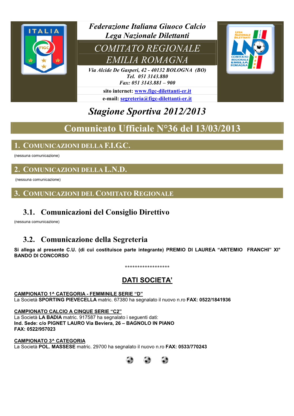 COMITATO REGIONALE EMILIA ROMAGNA Stagione Sportiva 2012