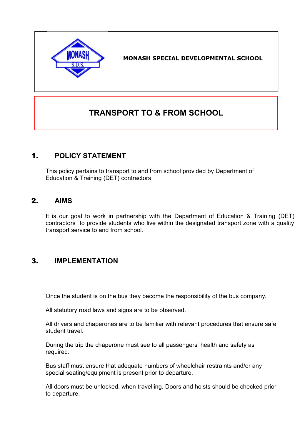 1. Policy Statement s2