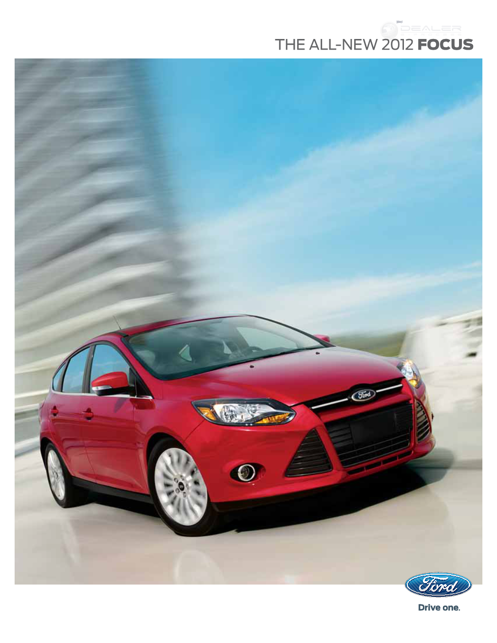 THE ALL-NEW 2012 FOCUS Information Provided By:Providedinformation