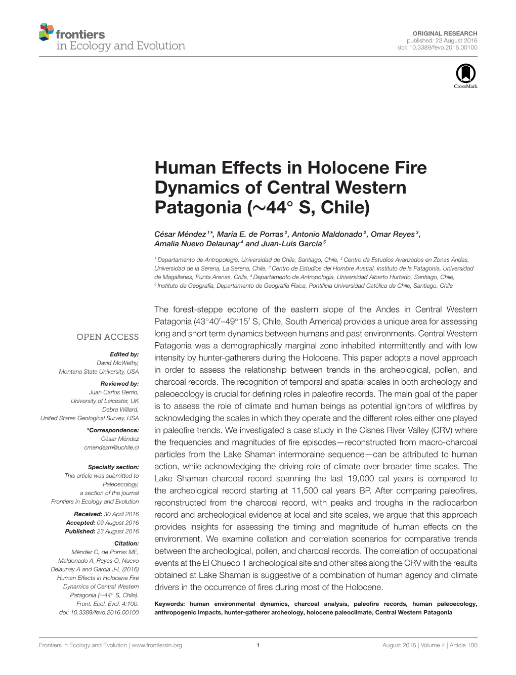 Human Effects in Holocene Fire Dynamics of Central Western Patagonia (∼44◦ S, Chile)