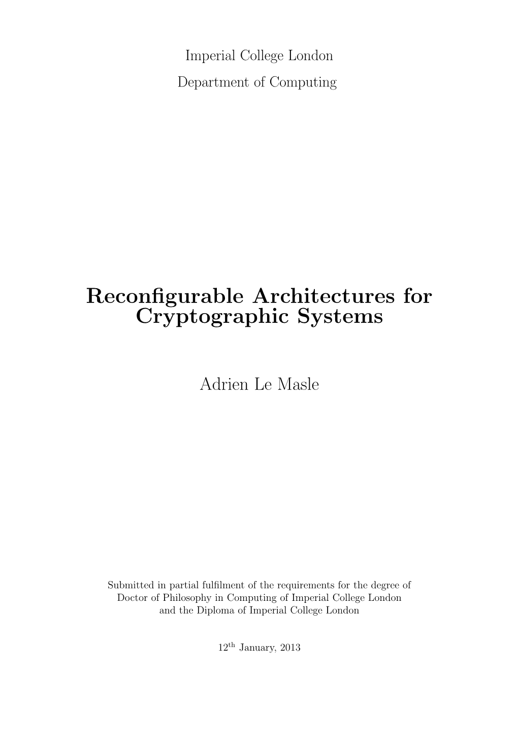 Reconfigurable Architectures for Cryptographic Systems