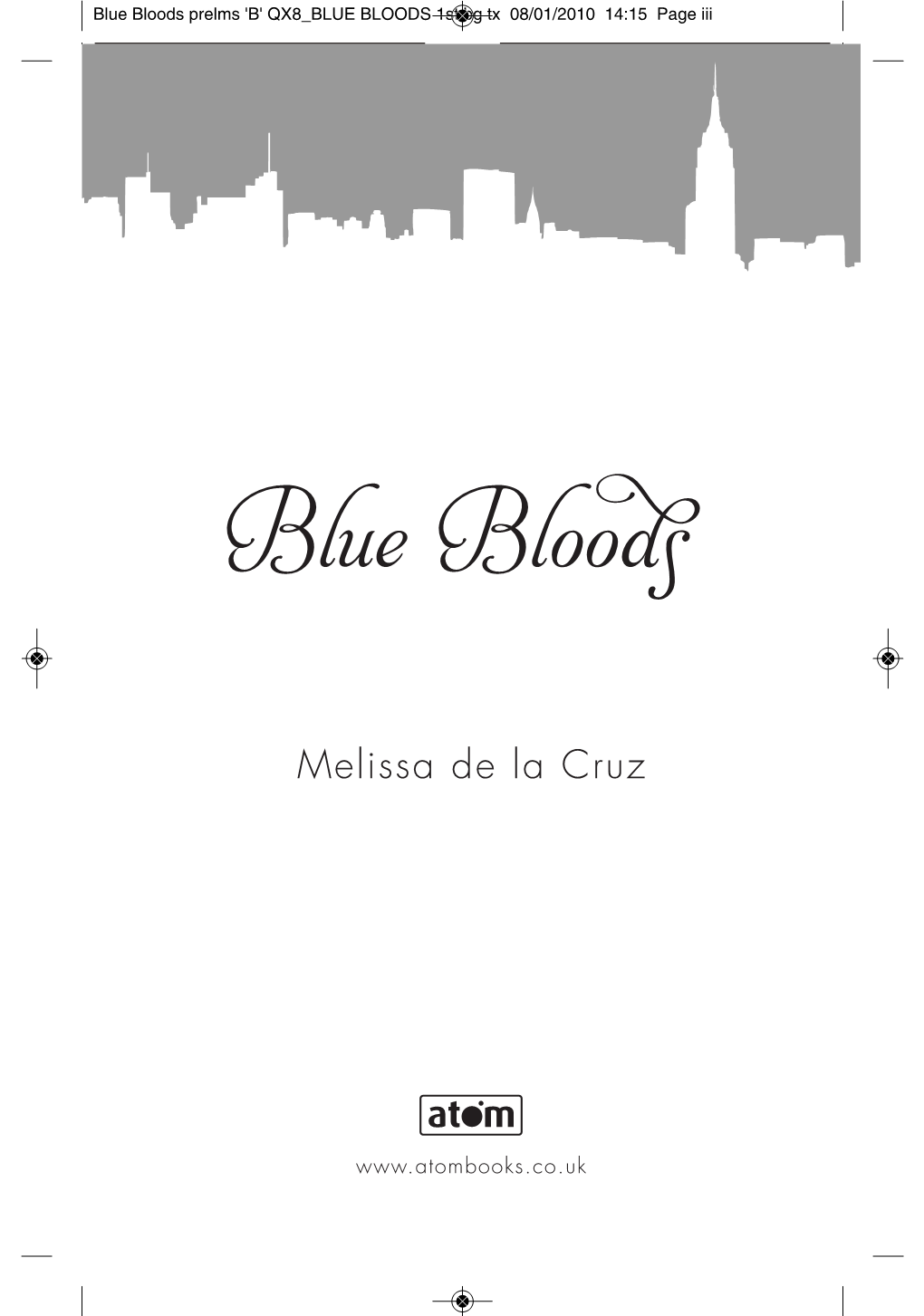 Blue Bloods Text QX8 BLUE BLOODS 1St Bg Tx 22/01/2010 10:51 Page 7