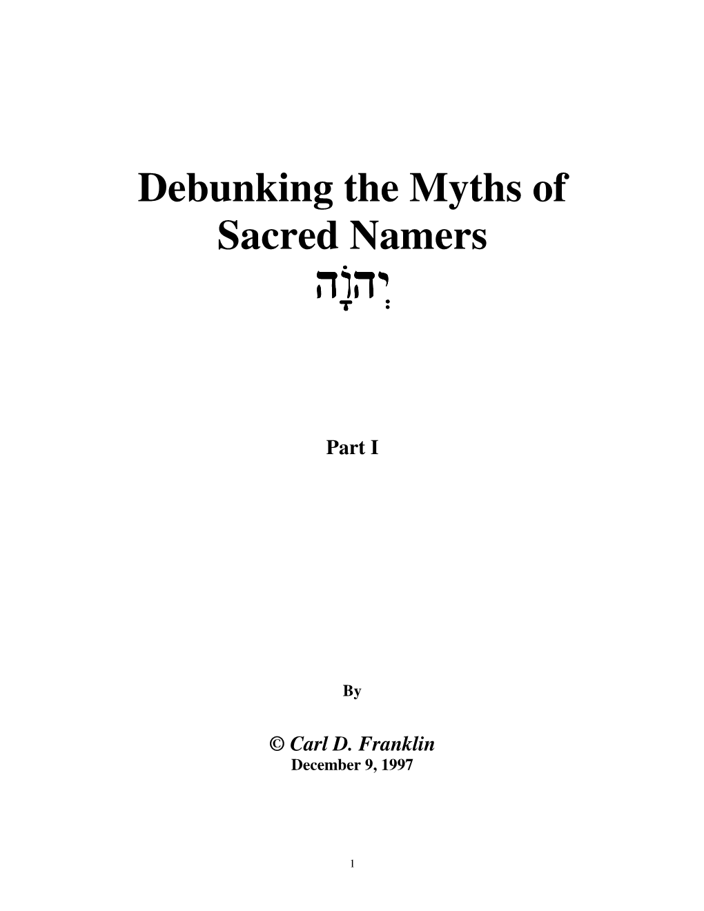 Debunking the Myths of Sacred Namers H²®Wh«Y«Y«Y«Y