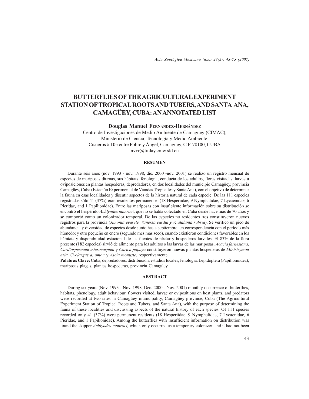 Butterflies of the Agricultural Experiment Station of Tropical Roots and Tubers, and Santa Ana, Camagüey, Cuba: an Annotated List