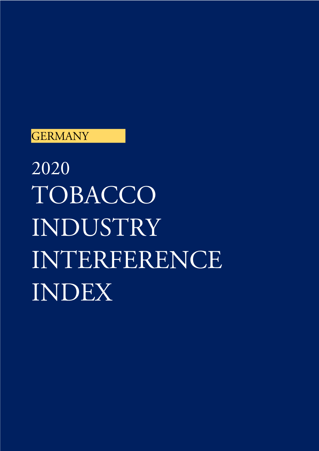 TOBACCO INDUSTRY INTERFERENCE INDEX September 2020