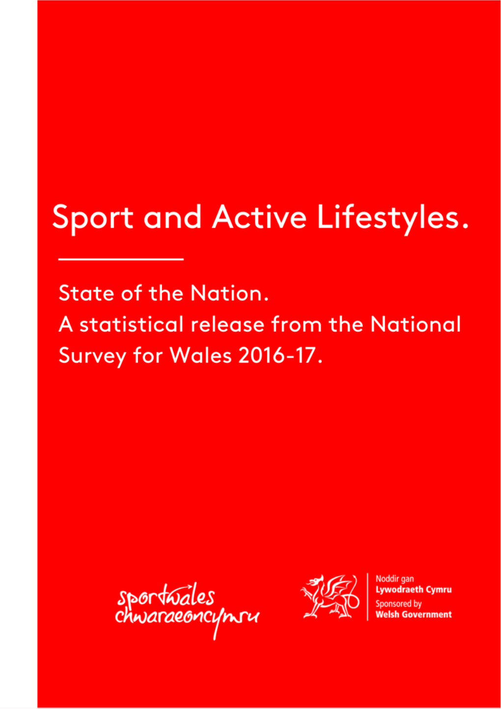 Sport & Active Lifestyles Survey: State of the Nation Report 2016-17