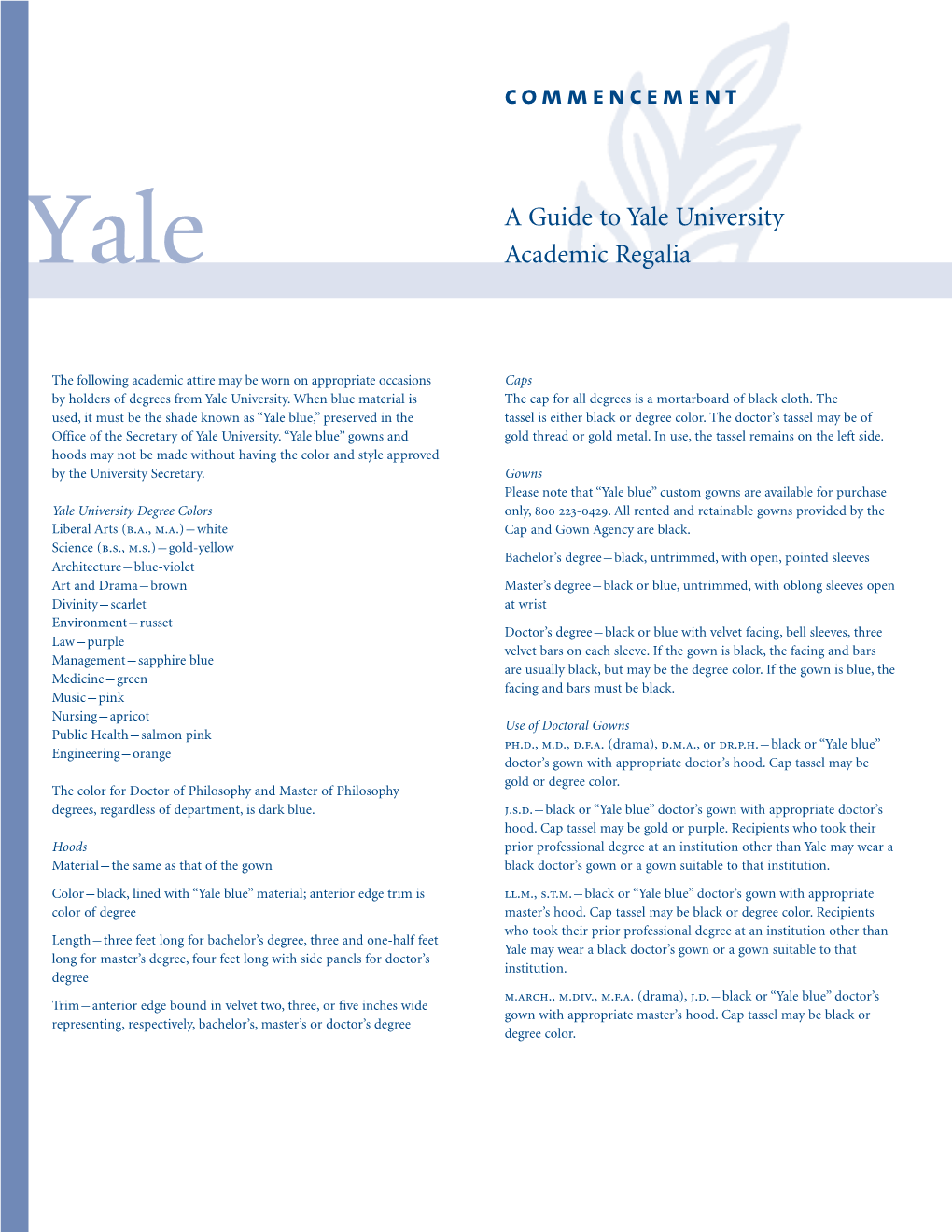 Commencement a Guide to Yale University Academic Regalia