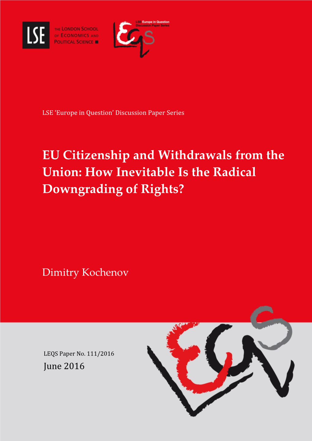 EU Citizenship and Withdrawals from the Union: How Inevitable Is the Radical Downgrading of Rights?