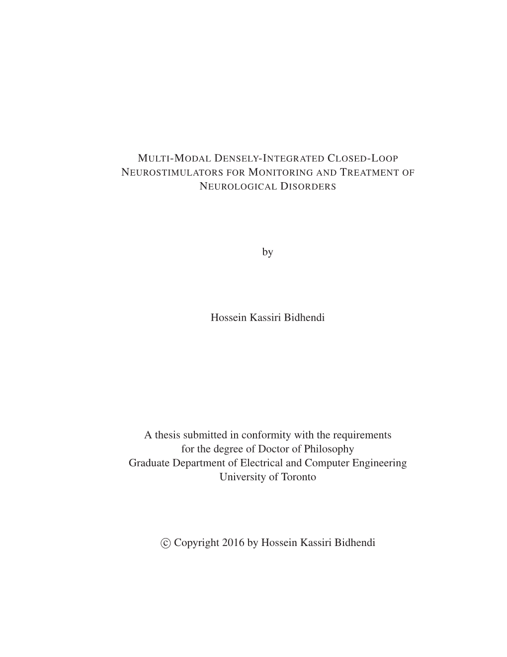 By Hossein Kassiri Bidhendi a Thesis Submitted in Conformity