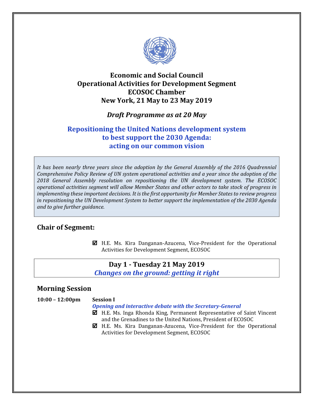 Economic and Social Council Operational Activities for Development Segment ECOSOC Chamber New York, 21 May to 23 May 2019 Draft