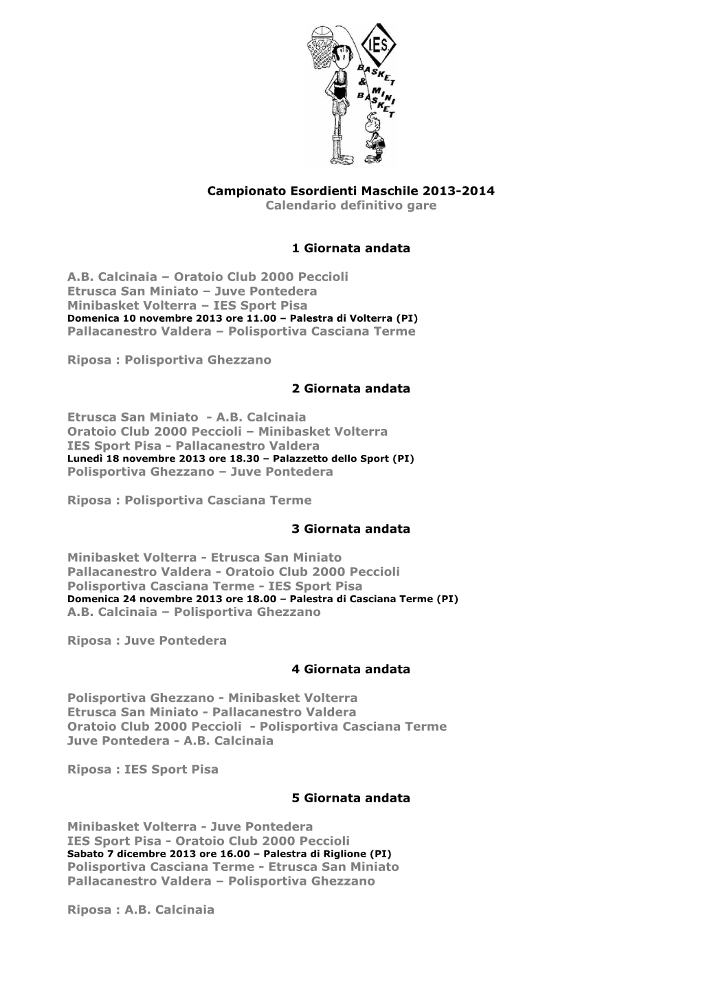 Campionato Esordienti Maschile 2013-2014 Calendario Definitivo Gare