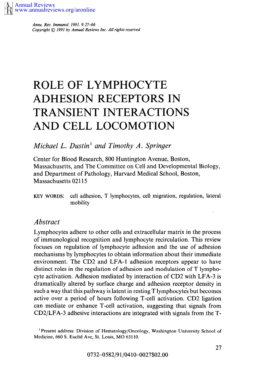 Role of Lymphocyte Adhesion Receptors in Transient Interactions and Cell Locomotion