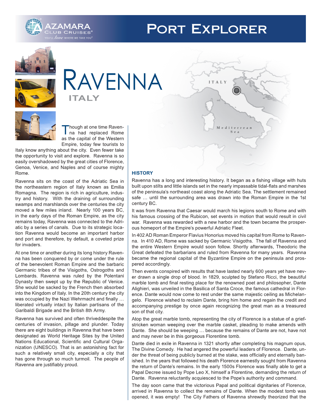 Ravenna Italy