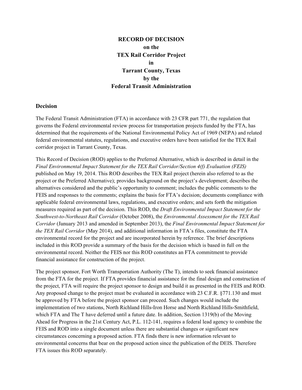 RECORD of DECISION on the TEX Rail Corridor Project in Tarrant County, Texas by the Federal Transit Administration