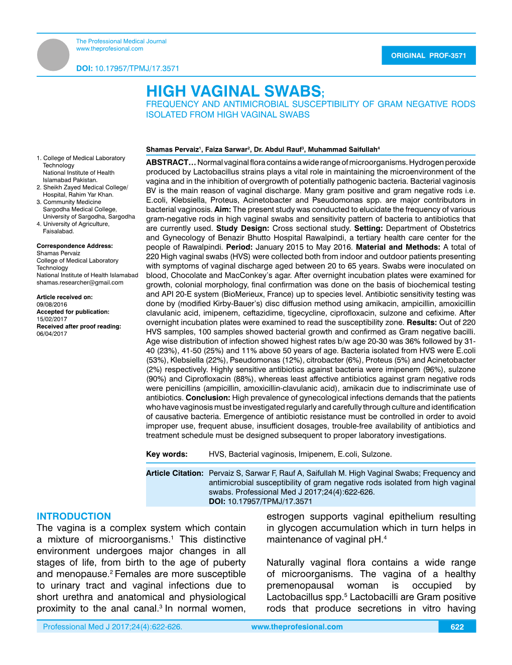 High Vaginal Swabs; Frequency and Antimicrobial Susceptibility of Gram Negative Rods Isolated from High Vaginal Swabs