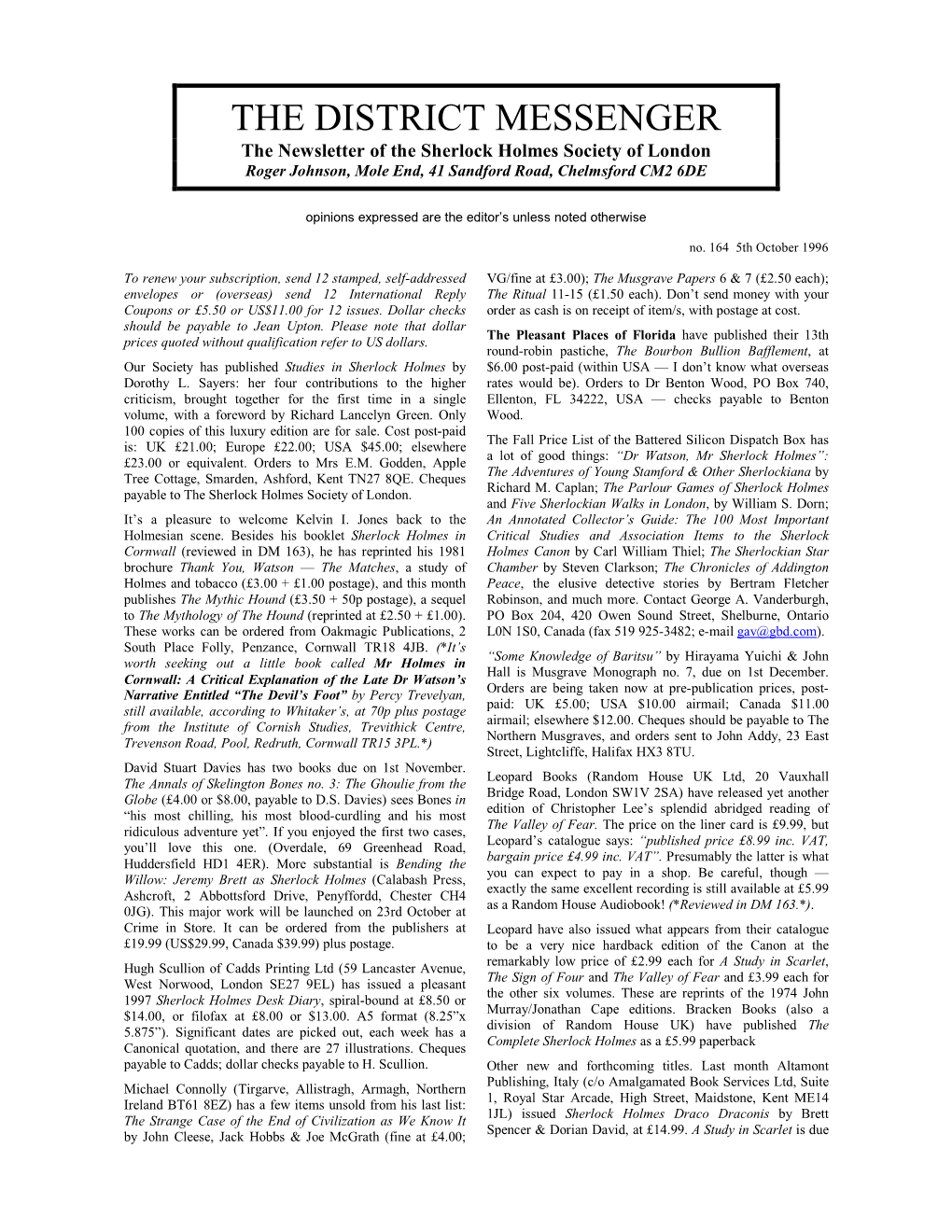 THE DISTRICT MESSENGER the Newsletter of the Sherlock Holmes Society of London Roger Johnson, Mole End, 41 Sandford Road, Chelmsford CM2 6DE