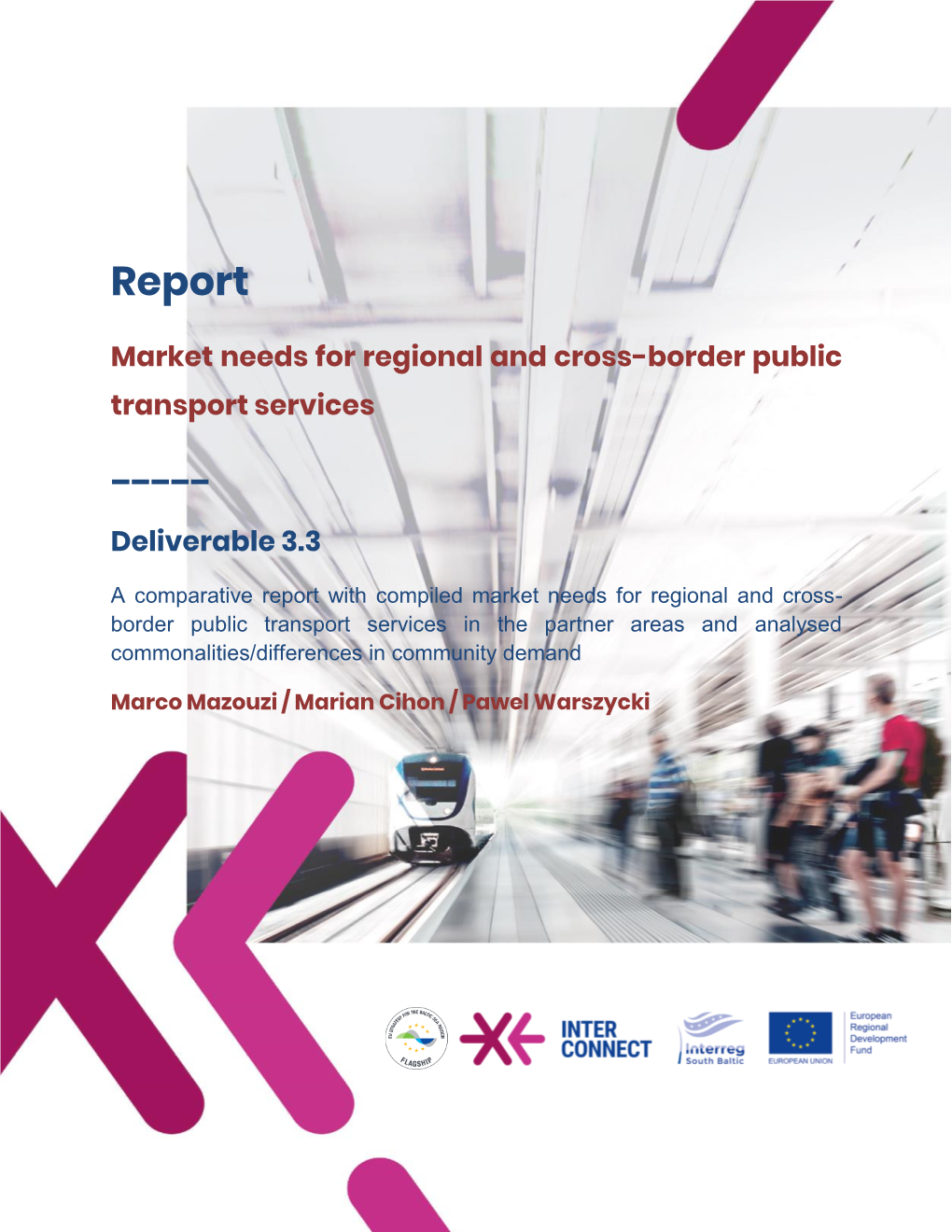 Report on Market Needs for Regional and Cross- Border Public Transport Services